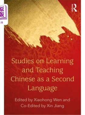 海外直订Studies on Learning and Teaching Chinese as a Second Language 汉语作为第二语言的学习与教学研究:Clta专著V