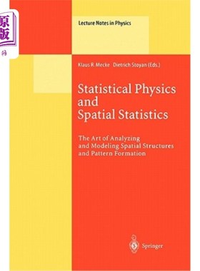 海外直订Statistical Physics and Spatial Statistics: The Art of Analyzing and Modeling Sp 统计物理学和空间统计学：分