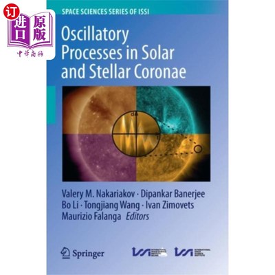 海外直订Oscillatory Processes in Solar and Stellar Coron... 太阳和恒星日冕的振荡过程