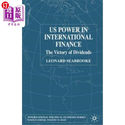 海外直订Us Power in International Finance: The Victory of Dividends 美国在国际金融中的力量:红利的胜利