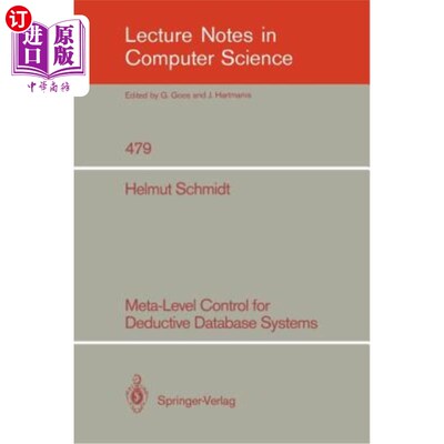 海外直订Meta-Level Control for Deductive Database Systems 演绎数据库系统的元级控制