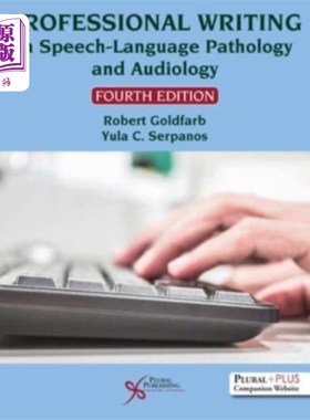 海外直订医药图书Professional Writing in Speech-Language Patholog... 语言病理学和听力学专业写作