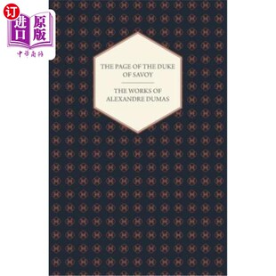 the Works The 海外直订The Duke 作品——萨伏伊公爵 Alexandre 亚历山大·大仲马 书页 Dumas Savoy Page