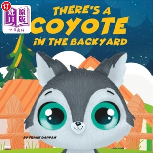 Coyote the 后院有只土狼 海外直订There backyard