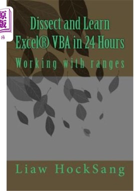 海外直订Dissect and Learn Excel(R) VBA in 24 Hours: Working with ranges 解析和学习Excel(R) VBA在24小时:与范围的工作