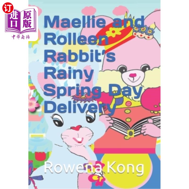 海外直订Maellie and Rolleen Rabbit's Rainy Spring Day Delivery maley和Rolleen兔子的雨季春天交货