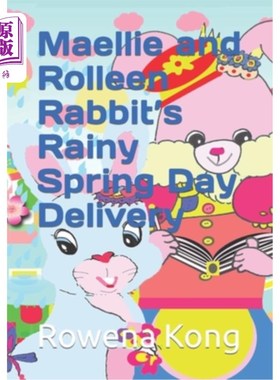 海外直订Maellie and Rolleen Rabbit's Rainy Spring Day Delivery maley和Rolleen兔子的雨季春天交货