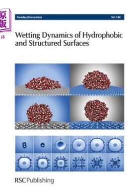 海外直订Wetting Dynamics and Surfaces: Faraday Discussions No 146 润湿动力学和表面：法拉第讨论146号
