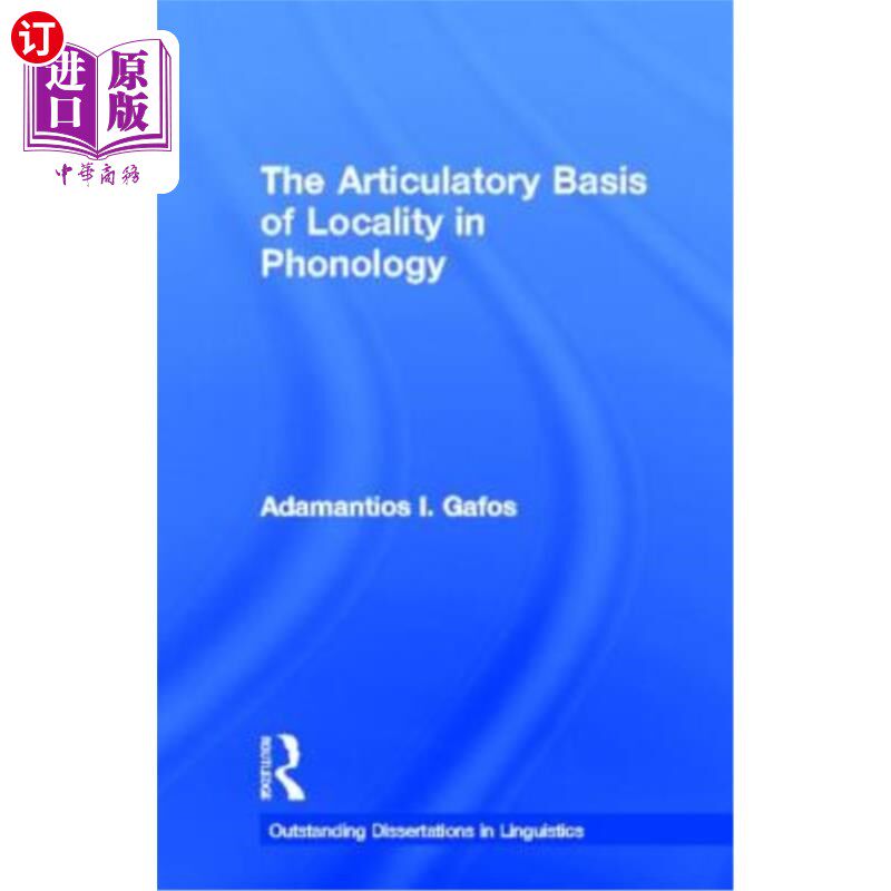 海外直订The Articulatory Basis of Locality in Phonology 音韵学中位置的发音基础