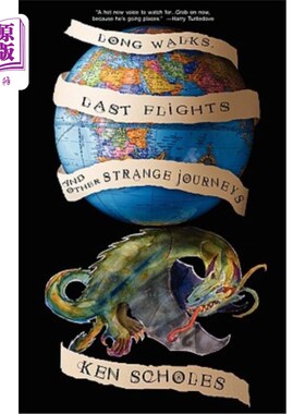 海外直订Long Walks, Last Flights & Other Strange Journeys 长时间的散步，飞行和其他奇怪的旅程
