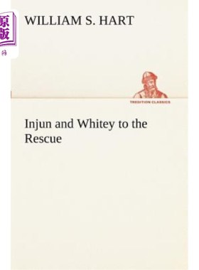 海外直订Injun and Whitey to the Rescue 印第安和怀蒂去营救