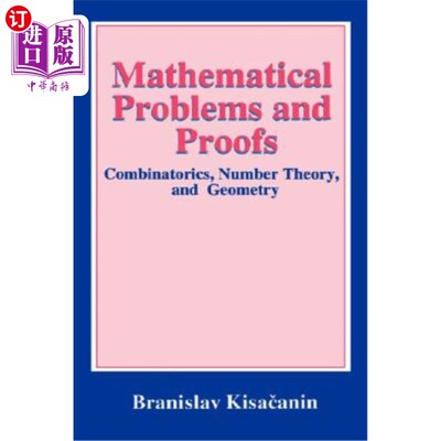 海外直订Mathematical Problems and Proofs: Combinatorics, Number Theory, and Geometry 数学问题和证明：组合数学、数论