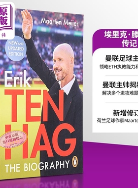 埃里克 滕哈赫传记 曼联足球 英文原版 Ten Hag The Biography Maarten Meijer 文体与艺术人物传记 【中商原版】