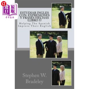 海外直订Estudiar Ingles con: Expresiones y Frases Hechas (Libro 5): Helping The Spanish  Estudiar I