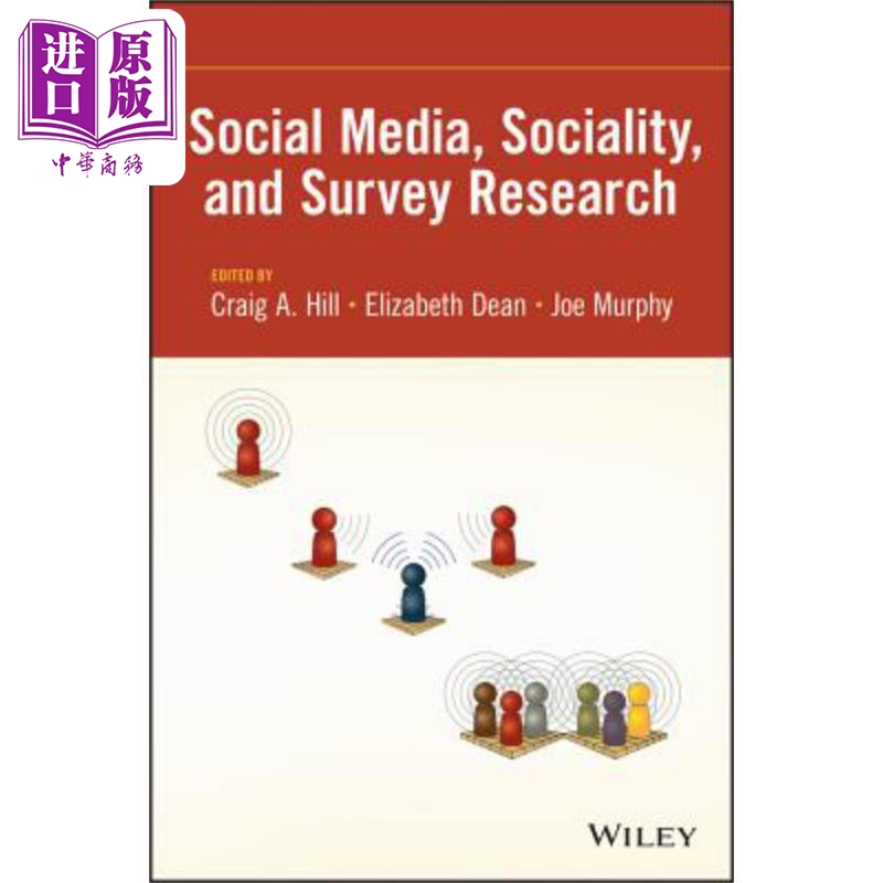 现货社会化媒体社会性和调查研究 Social Media, Sociality, And Survey Research英文原版 Craig Hill中商原�