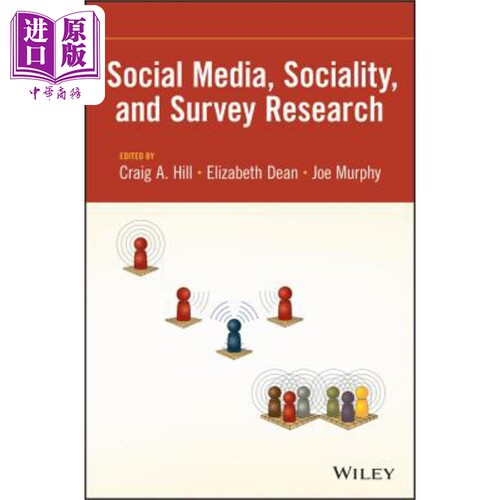 现货 社会化媒体 社会性和调查研究 Social Media, Sociality, And Survey Research 英文原版 Craig Hill 中商原�