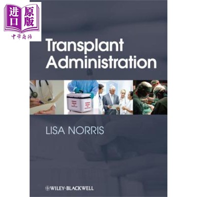 现货移植管理 Transplant Administration Lisa Norris英文原版【中商原版】wiley