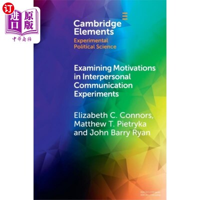 海外直订Examining Motivations in Interpersonal Communica... 人际交往实验中的动机研究
