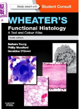 现货 Wheater功能组织学 第6版 英文原版 Wheater s Functional Histology Barbara Young【中商原版】Elsevier