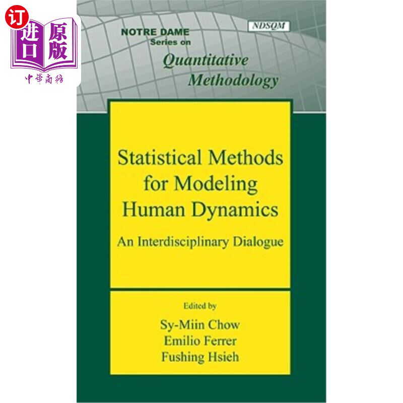 海外直订Statistical Methods for Modeling Human Dynamics: An Interdisciplinary Dialogue 人类动力学建模的统计方法:跨