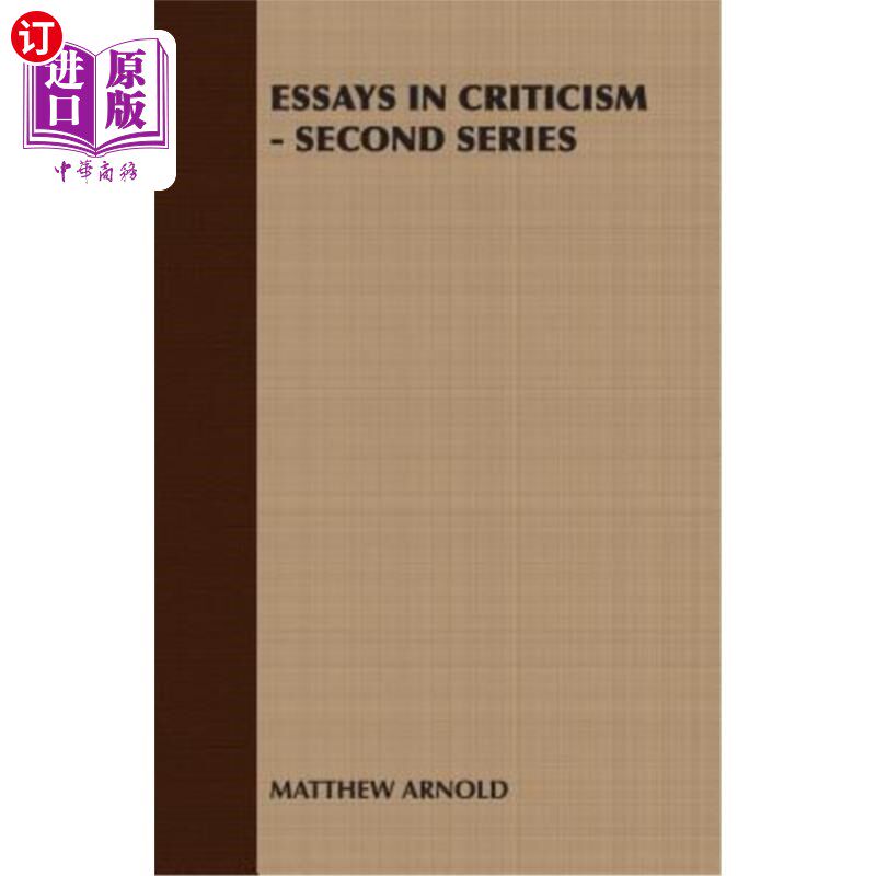 海外直订Essays in Criticism - Second Series 评论文章-第二系列