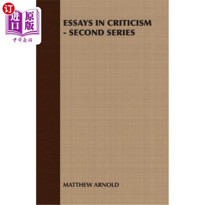 海外直订Essays in Criticism - Second Series 评论文章-第二系列