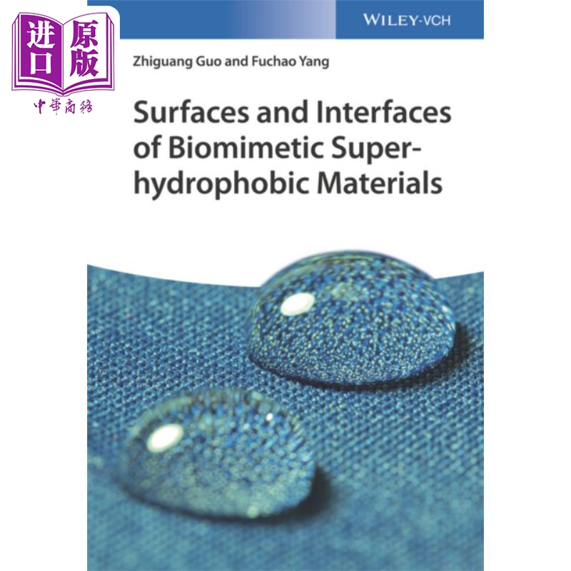 现货仿生超疏水材料的表面和界面 Surfaces And Interfaces Of Biomimetic Superhydrophobic Materials Zhiguang Guo�-封面