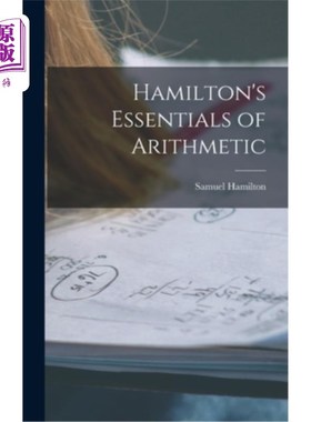 海外直订Hamilton's Essentials of Arithmetic 汉密尔顿的《算术要点