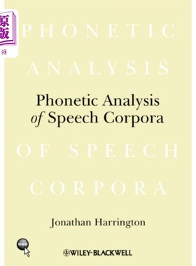海外直订Phonetic Analysis of Speech Corpora 语音语料库语音分析