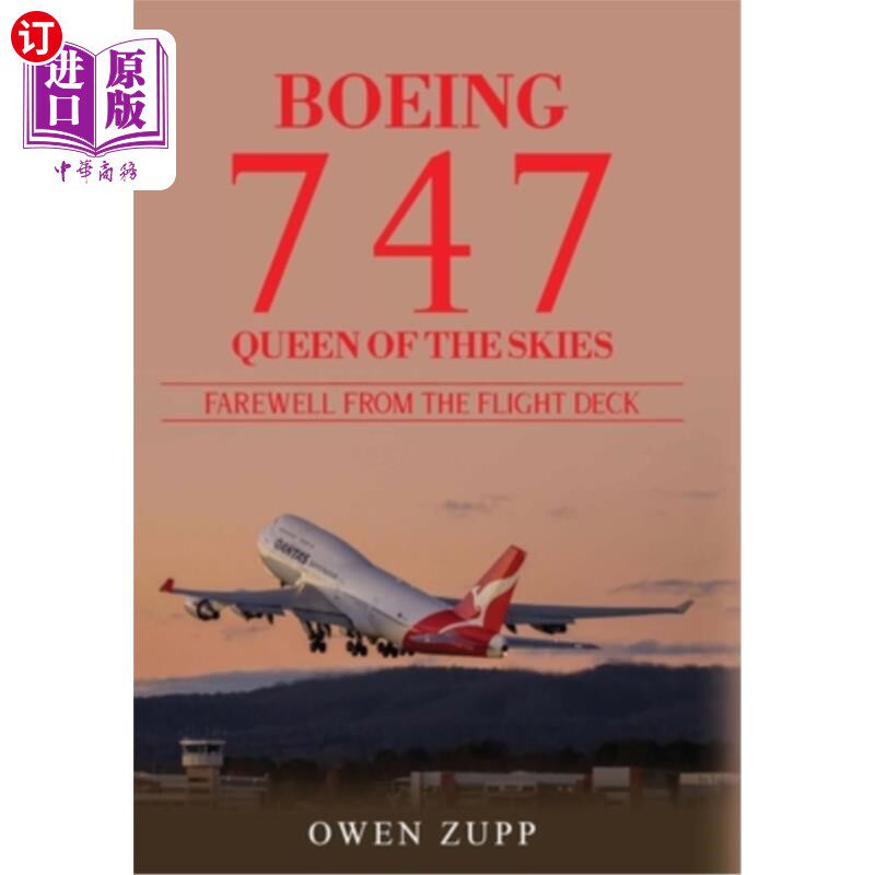 海外直订Boeing 747. Farewell from the Flight Deck (Hardcover) 波音747。《飞行甲板的告别》(精装版)
