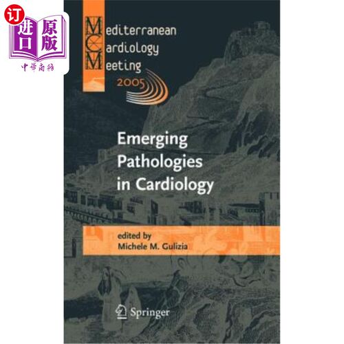 海外直订医药图书Emerging Pathologies in Cardiology: Proceedings of the Mediterranean Cardiology  心脏病学新兴病理学