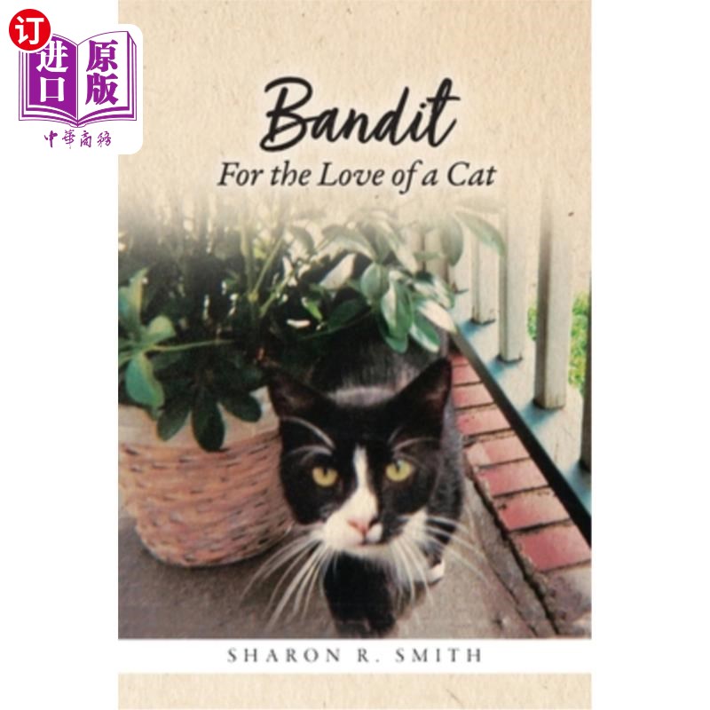 海外直订Bandit: For the Love of a Cat强盗:为了猫的爱