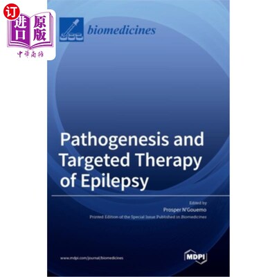 海外直订医药图书Pathogenesis and Targeted Therapy of Epilepsy 癫痫的发病机制及靶向治疗