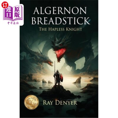 海外直订Algernon Breadstick: The Hapless Knight 阿尔杰农·面包棒：倒霉的骑士