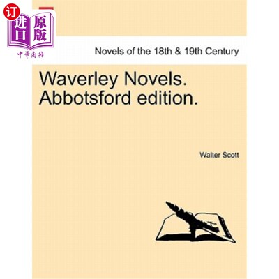 海外直订Waverley Novels. Abbotsford Edition. Vol. IV 韦弗利的小说。Abbotsford版。第四卷