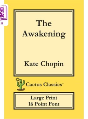 海外直订The Awakening (Cactus Classics Large Print): 16 Point Font; Large Text; Large Ty 《觉醒》(Cactu