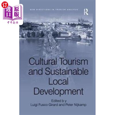 海外直订Cultural Tourism and Sustainable Local Developme... 文化旅游与地方可持续发展