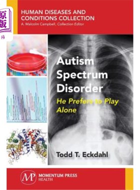 海外直订Autism Spectrum Disorder: He Prefers to Play Alone 自闭症谱系障碍：他更喜欢独自玩耍