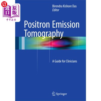 海外直订医药图书Positron Emission Tomography 正电子发射断层扫描