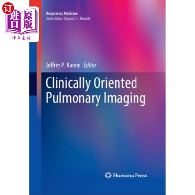 海外直订医药图书Clinically Oriented Pulmonary Imaging 临床导向肺显像