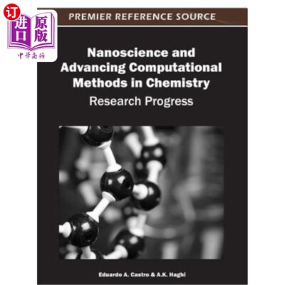 海外直订Nanoscience and Advancing Computational Methods in Chemistry: Research Progress 纳米科学与化学计算方法的发