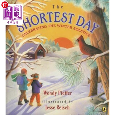海外直订The Shortest Day: Celebrating the Winter Solstice 白天太短啦：庆祝冬至