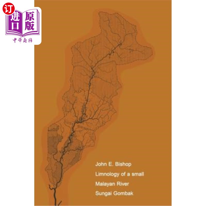 海外直订Limnology of a Small Malayan River Sungai Gombak