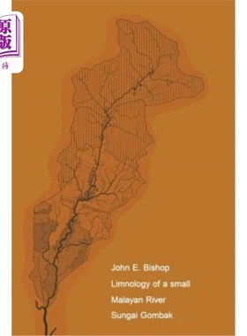 海外直订Limnology of a Small Malayan River Sungai Gombak
