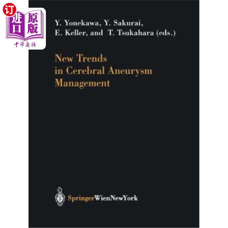 海外直订医药图书New Trends in Cerebral Aneurysm Management 脑动脉瘤治疗的新趋势