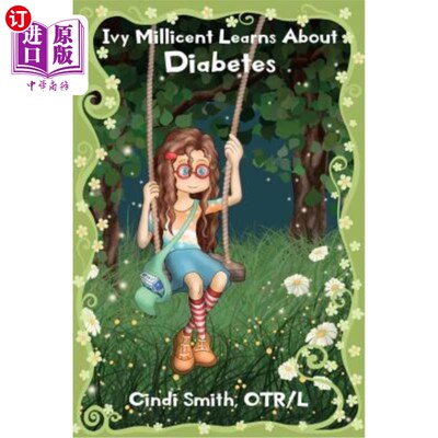 海外直订Ivy Millicent Learns About Diabetes 常春藤米利森特了解糖尿病