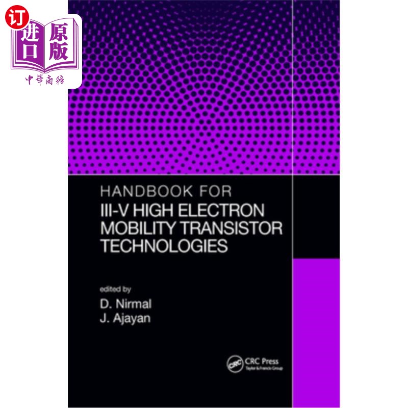 海外直订Handbook for III-V High Electron Mobility Transistor Technologies III-V高电子迁移率晶体管技术手册