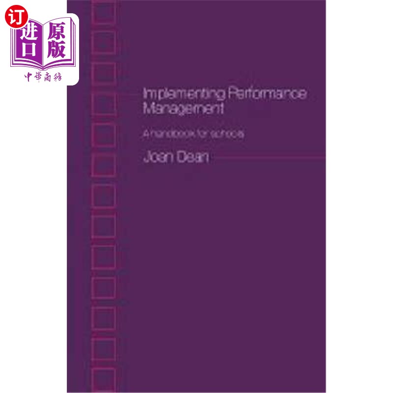 海外直订Implementing Performance Management: A Handbook for Schools 实施绩效管理：学校手册