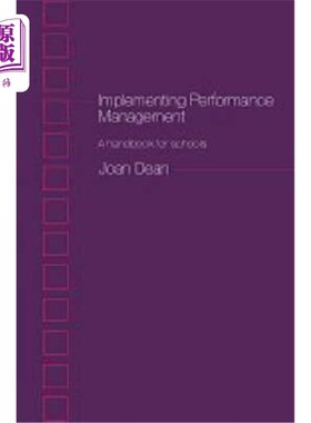 海外直订Implementing Performance Management: A Handbook for Schools 实施绩效管理：学校手册
