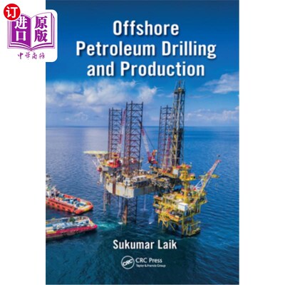海外直订Offshore Petroleum Drilling and Production 海洋石油钻探与生产“，